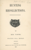 Hunting Recollections Miss Augusta Tawke 1911 Title Page