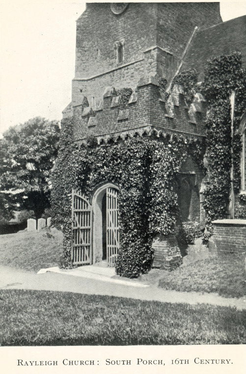 Rayleigh Church South Porch 16th Century 1908 Copyright: A C Girdlestone Fryer 1908