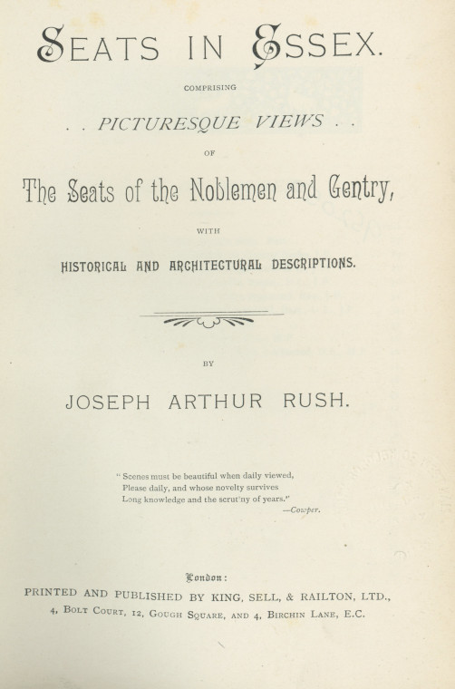 Seats in Essex 1897 Joseph Arthur Rush Title Page Copyright: William George