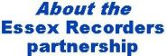 About the Essex Recorders partnership